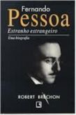 Fernando Pessoa - Estranho estrangeiro