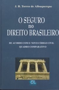 O seguro no direito brasileiro