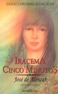 Iracema cinco minutos