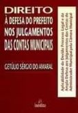 Direito de defesa do prefeito nos julgamentos das contas