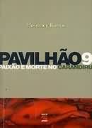 Pavilhão 9 paixão e morte no carandiru