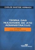 Teorias das nulidades no ato administrativo