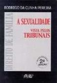 A sexualidade vista pelos tribunais