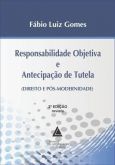 Responsabilidade objetiva e antecipação da tutela