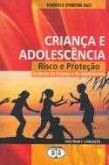 Criança e adolescente risco e proteção