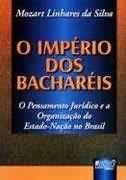 O imperio dos bachareis