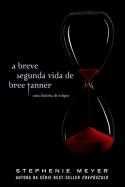 A Breve Segunda Vida de Bree Tanner
