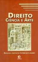 Direito ciência e arte