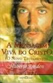 A mensagem viva do Cristo