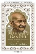 Mahatma Gandhi o apostolo da nao violencia
