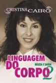 Linguagem do Corpo: Beleza e Saúde