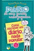 Diário de uma garota nada popular como escrever um diário