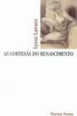 As cortesas do renascimento