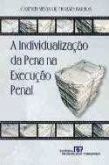 A Individualização da Pena na Execução Penal