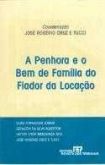 A penhora e o bem de família do fiador da locação
