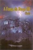 A força do berço III - Sinais