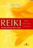 Reiki um guia prático para a cura