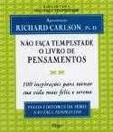 Não Faça Tempestade - O Livro do Pensamento