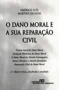 O dano moral e sua reparação civil
