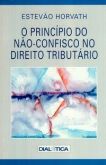 O principio do não-confisco no direito tributário