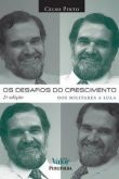 Os desafios do crescimento dos militares a lula