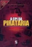 A CPI da pirataria