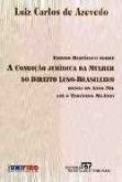 A condição juridica da mulher no direito luso-brasileiro