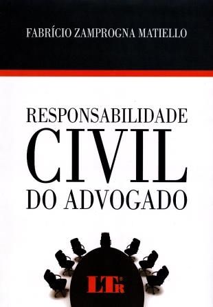 Responsabilidade civil do advogado
