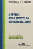 A revelia sob o aspecto da instrumentalidade