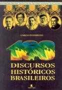 100 Discursos Históricos Brasileiros