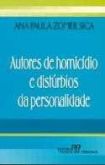 Autores de homicidios e disturbios da personalidade