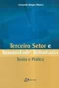 Terceiro setor e imunidade trubutária teoria e pratica