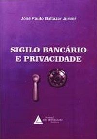 Sigilo bancário e privacidade