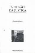 A ilusão da justiça