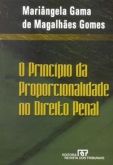 O princípio da proporcionalidade no direito penal
