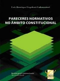 Pareceres normativo no ambito constitucional
