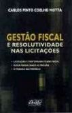Gestão fiscal e resolutividade nas licitações