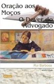 Oração aos mocos e o dever do advogado