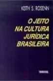 O jeito na cultura juridica brasileira