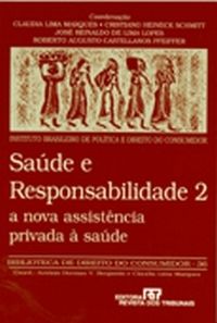 Saude e responsabilidade - a nova assistência privada