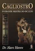 cagliostro o grande mestre do oculto