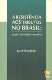 A resistencia ao tributo no brasil