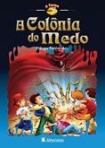 A colônia do medo