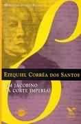Um jacobino na corte imperial